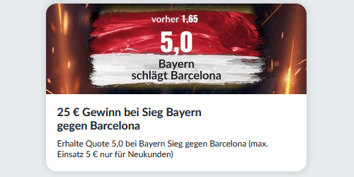 Bayern - Barcelona Quoten & Bonus Angebote