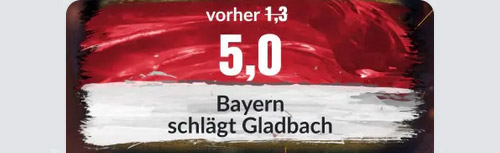 Bayern Gladbach Quoten Wett-Boost