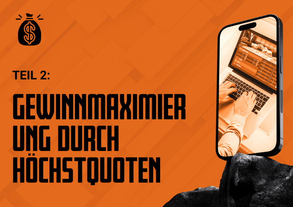 Gewinnmaximierung durch Höchstquoten - Wettbasis Kurs Teil 2