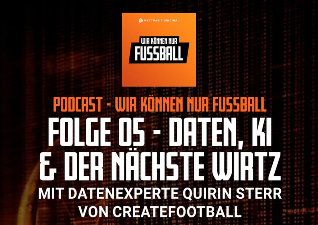 wir-können-nur-fußball-podcast-folge-5 Wettbasis Podcast