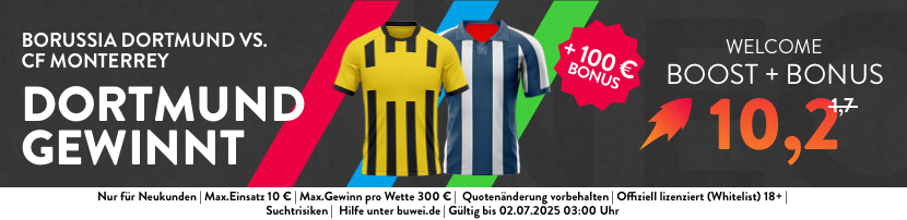 NEO.bet Dortmund - Monterrey Boost