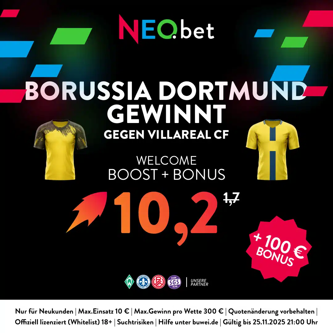 NEO.bet Boost BVB - Villarreal