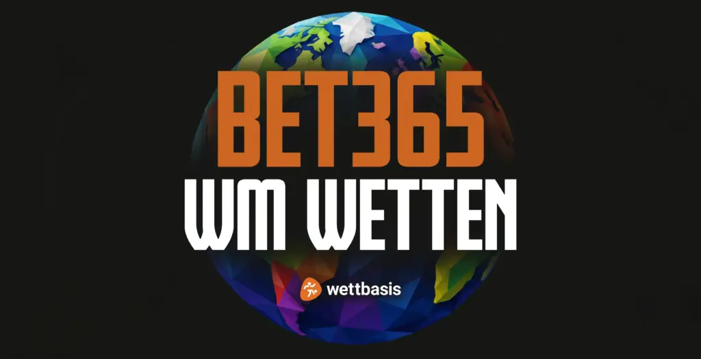 Bet365 WM Wetten