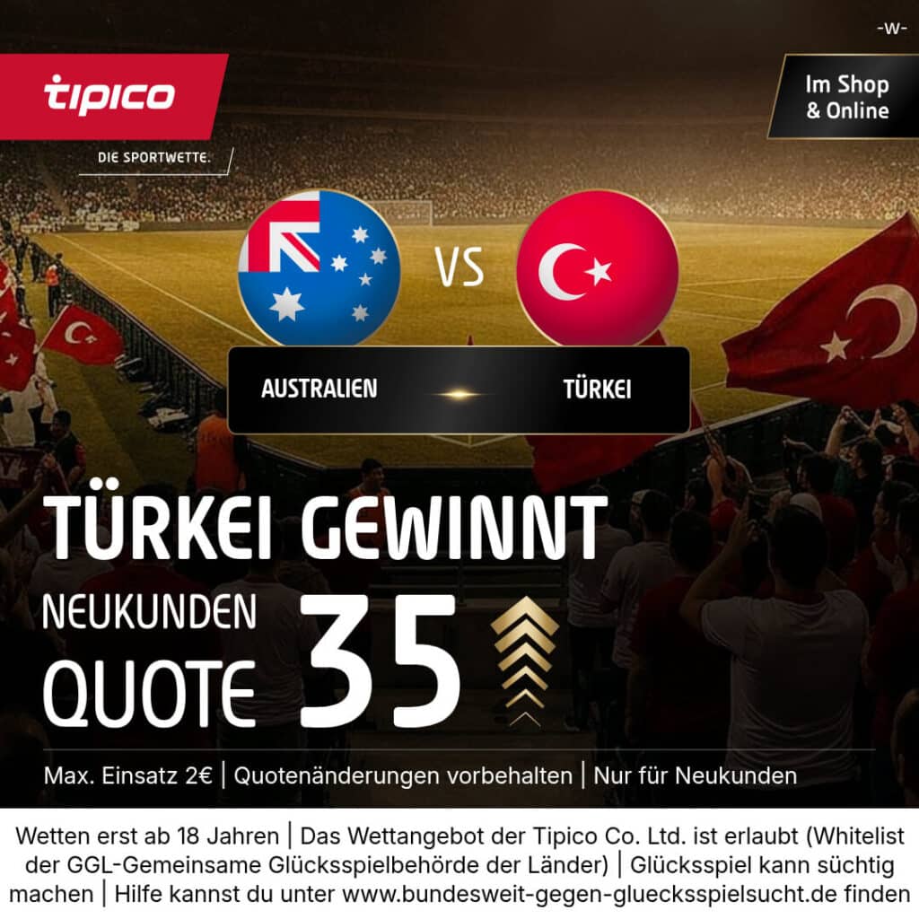 Tipico Quoten Boost Australien - Türkei