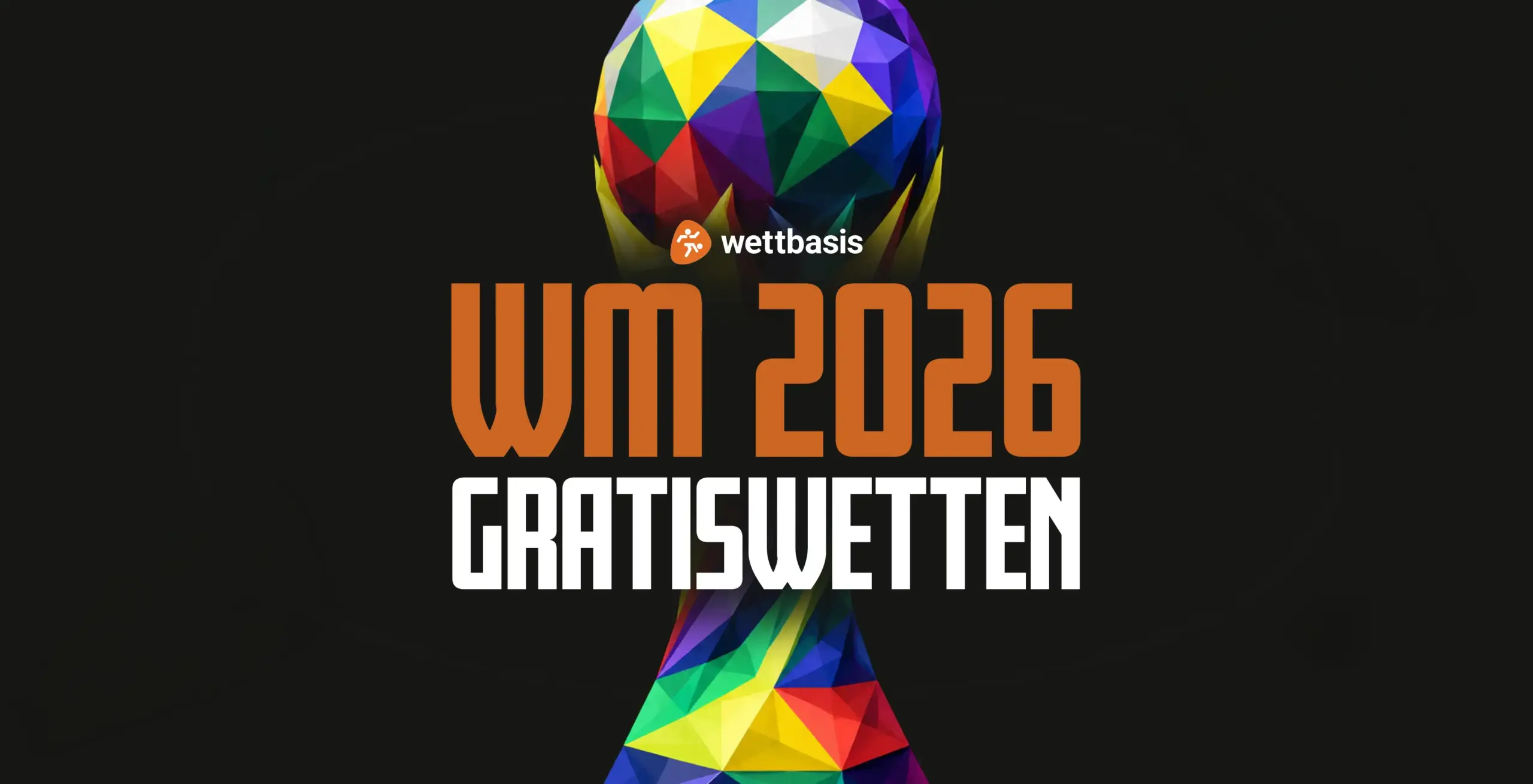 WM 2026 Gratiswetten